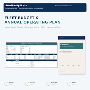 May include: A digital fleet budget and annual operating plan dashboard featuring an Excel spreadsheet layout with columns for budget, actual, forecast, maintenance reserve, and CAPEX, alongside a 10-page financial control guide document.