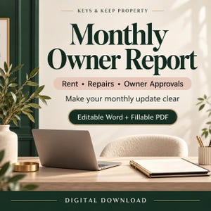 May include: A digital download template titled Keys & Keep Property Monthly Owner Report. The text includes Rent, Repairs, Owner Approvals, Make your monthly update clear, and Editable Word + Fillable PDF. The design features dark green text.