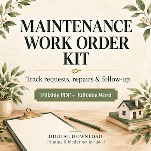 May include: A digital maintenance work order kit featuring the text Maintenance Work Order Kit, Track requests, repairs & follow-up, and Fillable PDF + Editable Word. Includes a clipboard, pencil, and a small house model on books.