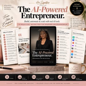 May include: A digital guide titled The AI-Powered Entrepreneur, featuring a tablet displaying a cover with a person in a black blazer. The guide includes a table of contents, a 9-layer AI operating system, and a real AI tool directory for modern entrepreneurs.