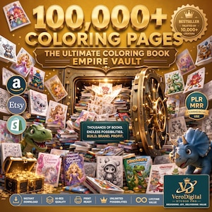 Peut inclure: Une collection numérique intitulée 100,000+ COLORING PAGES THE ULTIMATE COLORING BOOK EMPIRE VAULT présentant un grand coffre-fort doré ouvert rempli de livres, entouré d'illustrations de pages à colorier, d'un coffre au trésor et de dinosaures.