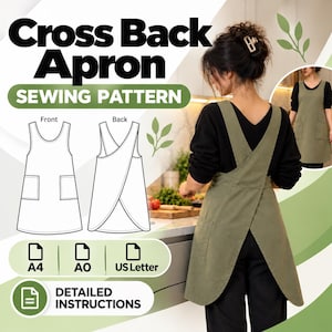 Könnte beinhalten: Ein Schnittmuster für eine Schürze mit überkreuztem Rücken, das eine Strichzeichnung der Vorder- und Rückansicht mit zwei Taschen zeigt. Der Text lautet Cross Back Apron Sewing Pattern, Detailed Instructions, A4, A0 und US Letter. Eine olivgrüne Schürze ist abgebildet.