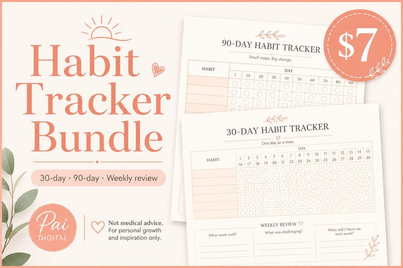 May include: A digital habit tracker bundle featuring a 90-day habit tracker and a 30-day habit tracker with a weekly review section. The design includes peach-coloured text and accents, a sun icon, heart symbols, and botanical leaf illustrations.