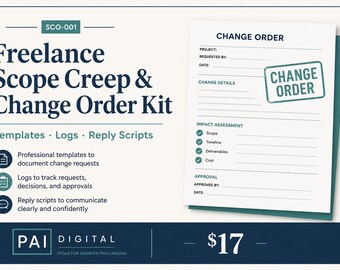 Freelance Scope Creep & Change Order Kit — Templates + Reply Scripts