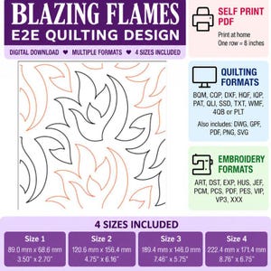 May include: A digital quilting design titled Blazing Flames E2E Quilting Design featuring a repeating flame pattern in black and orange lines. The image lists self-print PDF options, various quilting and embroidery file formats, and four specific sizes ranging from 3.50 inches by 2.70 inches to 8.76 inches by 6.75 inches.