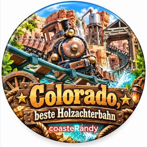 Könnte beinhalten: Ein kreisförmiges Motiv mit einer Dampflokomotiv-Achterbahn auf einer Strecke durch eine felsige Landschaft mit Wasserfall. Ein Holzschild im Vordergrund zeigt den Text Colorado, beste Holzachterbahn sowie den Markennamen coasterRandy.