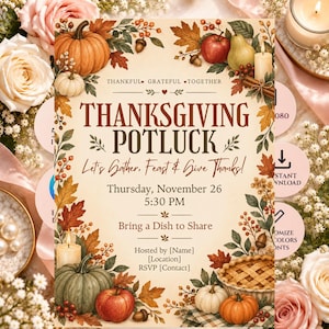 May include: A Thanksgiving potluck invitation card featuring autumn-themed illustrations of pumpkins, apples, pears, acorns, and fall leaves. The text reads: THANKGIVING POTLUCK, Let's Gather, Feast & Give Thanks!, Thursday, November 26, 5:30 PM.