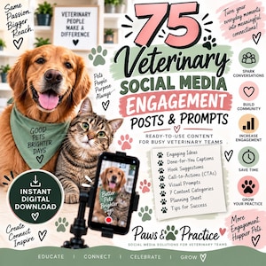 May include: A digital marketing resource titled 75 Veterinary Social Media Engagement Posts & Prompts featuring a golden retriever and a tabby cat. The graphic includes text, icons, and a smartphone displaying the same pets, promoting content for veterinary teams.
