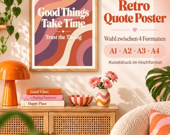Retro Poster Good Things Take Time, Motivational Poster, Positive Quote, Giclée Art Print A1-A4