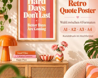 Retro Poster "Hard Days Don't Last", Motivational Poster, Positive Quote, Art Print A1–A4