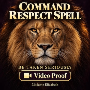 May include: A majestic lion with a thick, golden-brown mane stares forward. The text reads COMMAND RESPECT SPELL, BE TAKEN SERIOUSLY, VIDEO PROOF, and Madame Elizabeth. The image features a gold-bordered rectangular icon with a video camera symbol.