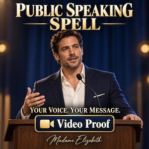 May include: A digital graphic featuring the text PUBLIC SPEAKING SPELL at the top, followed by a man in a navy blazer and white shirt at a podium. Below him is the text YOUR VOICE. YOUR MESSAGE. and a button labeled Video Proof by Madame Elizabeth.