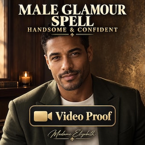 May include: A person with short dark hair and a light beard wearing an olive green blazer over a white shirt. The text reads MALE GLAMOUR SPELL HANDSOME & CONFIDENT, Video Proof, and Madame Elizabeth, with a gold video camera icon included.