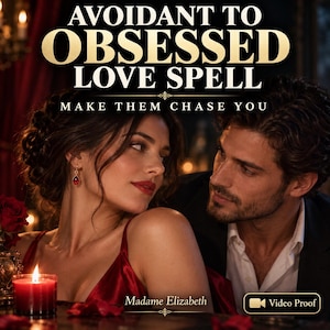 May include: A digital graphic featuring the text AVOIDANT TO OBSESSED LOVE SPELL MAKE THEM CHASE YOU and Madame Elizabeth. The image shows a person with dark hair in a red dress and a person in a white shirt and black blazer, with a red candle.