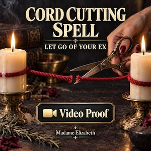Pode incluir: Duas velas creme em castiçais dourados ornamentados, unidas por um cordão vermelho cortado por tesouras antigas. O texto diz: CORD CUTTING SPELL, LET GO OF YOUR EX, Video Proof e Madame Elizabeth. A cena inclui fumaça e ervas secas.