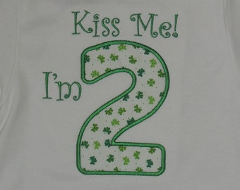Kiss Me I'm One,Appliqued and embroidered Shirt Two, Three, Four, Five also available 1, 2, 3, 4, 5  A