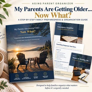 May include: A digital download titled My Parents Are Getting Older... Now What? A Step-By-Step Family Preparedness & Organisation Guide. The set includes a 39-page document with sections for emergency snapshots, important documents, and money management.