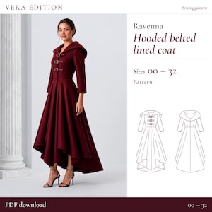 May include: A deep burgundy hooded belted lined coat sewing pattern by VERA EDITION. The coat features a hood, three front buckle closures, and a high-low hemline. The text reads Ravenna, Hooded belted lined coat, Sizes 00-32, Pattern, and PDF download.