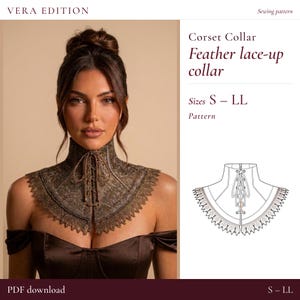 Peut inclure: Un patron de couture pour un col corset intitulé VERA EDITION Feather lace-up collar. L'image montre un col à lacets texturé marron avec un bord festonné et un dessin technique du patron dans les tailles S à LL.