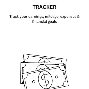 May include: A black and white document titled DELIVERY DRIVER EARNINGS & EXPENSE TRACKER with the subtitle Track your earnings, mileage, expenses & financial goals. Below the text is a line art illustration of three stacked dollar bills.