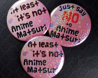 Just Say No to Anime Matsuri J fashion Protest Buttons