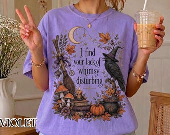 Find Your Lack of Whimsy Shirt, Witchy Crow T Shirt, Autumn Halloween Tee, Gothic Witch Shirt, Raven Shirt, Cozy Fall Graphic Tee