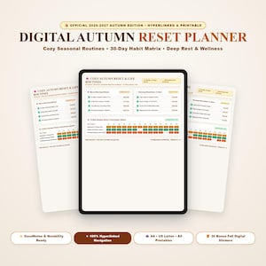 May include: A digital planner titled Digital Autumn Reset Planner for 2026-2027. The interface displays Cozy Autumn Reset & Life Routines, a 30-day habit matrix, and sections for morning and evening habits. It is hyperlinked, printable, and includes bonus digital stickers.