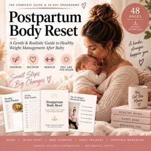 Peut inclure: Un guide numérique intitulé Postpartum Body Reset comprenant un programme de 28 jours, un planificateur de repas, un suivi d'habitudes et un menu d'exercices. La couverture affiche le texte A Gentle & Realistic Guide to Healthy Weight Management After Baby.