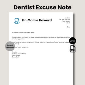 Puede incluir: Un documento blanco titulado Dentist Excuse Note con un icono de diente azul y el nombre Dr. Mamie Howard. La plantilla incluye marcadores de posición para dirección, fecha, empleador, paciente y datos de contacto, con iconos de Canva y PDF.