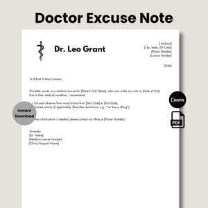 May include: A white document titled Doctor Excuse Note featuring the name Dr. Leo Grant and a medical caduceus symbol. The template includes placeholders for patient details, dates, and contact information, with Canva and PDF icons visible.