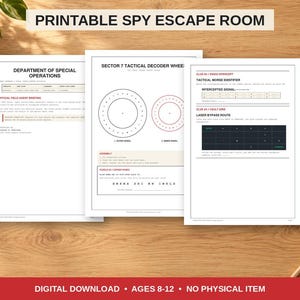 May include: A printable spy escape room kit featuring three white pages with black text and graphics. The pages include a Department of Special Operations briefing, a Sector 7 tactical decoder wheel with two circular diagrams, and a laser bypass route grid.