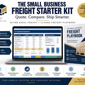 May include: The Small Business Freight Starter Kit includes a 10-tab Excel toolkit displayed on a laptop screen and an 11-page Freight Playbook. The digital materials feature freight quote comparisons, cost trackers, and shipping guidance for businesses.