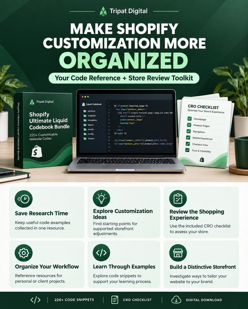May include: A digital product bundle featuring a laptop displaying code, a green box labeled Shopify Ultimate Liquid Codebook Bundle, and a CRO Checklist document. The text reads Make Shopify Customization More Organized and Your Code Reference + Store Review Toolkit.
