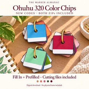 May include: Three sets of square Ohuhu 320 Color Chips held together by gold metal rings. Each chip features a solid color block with a white rectangular space at the bottom. The text reads: THE MARKER ALMANAC Ohuhu 320 Color Chips NEW CODES BOTH ZIPs INCLUDED Fill In + Prefilled Cutting files included Digital download No physical items included.