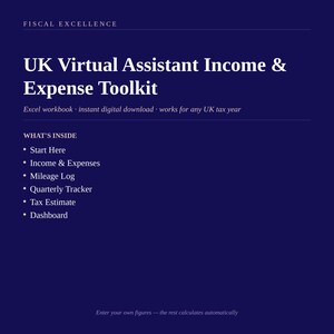 Könnte beinhalten: Ein dunkelblaues digitales Dokument mit dem Titel UK Virtual Assistant Income & Expense Toolkit. Es listet Inhalte wie Start Here, Income & Expenses, Mileage Log, Quarterly Tracker, Tax Estimate und Dashboard auf. Text weist auf Excel hin.