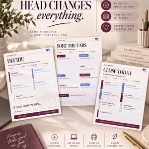 May include: Three white planning sheets titled DECIDE, SORT THE TABS, and CLOSE TODAY with purple and blue accents. The text reads A CLEAR HEAD CHANGES everything, and includes sections for tasks, scheduling, and mental load management strategies.