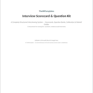 May include: A digital document titled TheHRTemplates Interview Scorecard & Question Kit, A Complete Structured Interviewing System, featuring 13 documents for running fair, consistent, evidence-based interviews, editable in Microsoft Word and Google Docs.