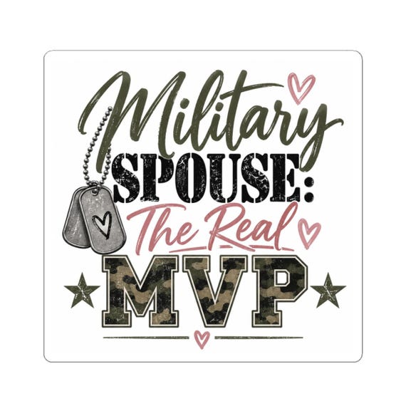 Military Spouse The Real MVP Sticker | Kiss-Cut Vinyl Decal