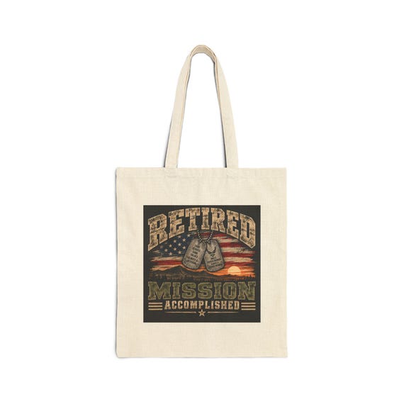 Retired Mission Accomplished Tote Bag | Military Flag, Dog Tags, Vintage