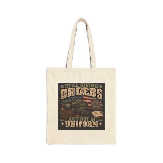 Still Giving Orders Not in Uniform Tote Bag | Military Veteran Helmet Flag Design