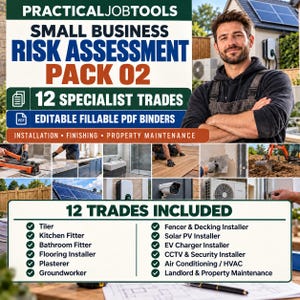 Könnte beinhalten: Ein digitales Produkt mit dem Titel Practical Job Tools Small Business Risk Assessment Pack 02, das 12 Fachgewerke, bearbeitbare PDF-Formulare und eine Liste mit Fliesenleger, Küchenbauer, Badmonteur, Bodenleger, Verputzer, Erdarbeiter, Zaunbau, Solar, E-Ladestationen, CCTV, HLK und Immobilienwartung umfasst.