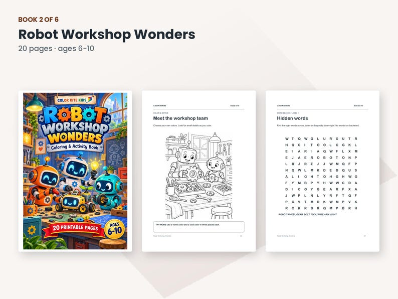 May include: A colouring and activity book titled Robot Workshop Wonders, featuring 20 printable pages for ages 6-10. The cover displays colourful robots in a workshop, while interior pages show a black and white robot scene and a word search puzzle.