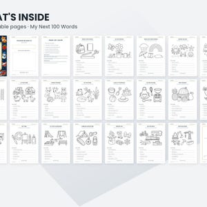 Pode incluir: Uma cole&ccedil;&atilde;o digital intitulada WHAT'S INSIDE 24 printable pages My Next 100 Words, apresentando uma capa e vinte e quatro folhas de atividades em preto e branco com desenhos de linha de v&aacute;rios objetos, animais e cenas, al&eacute;m de um certificado.