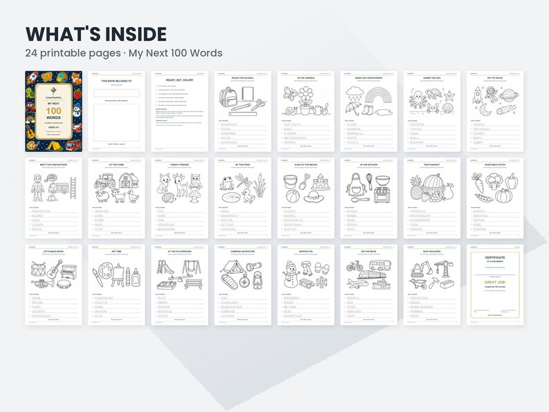 Pode incluir: Uma cole&ccedil;&atilde;o digital intitulada WHAT'S INSIDE 24 printable pages My Next 100 Words, apresentando uma capa e vinte e quatro folhas de atividades em preto e branco com desenhos de linha de v&aacute;rios objetos, animais e cenas, al&eacute;m de um certificado.