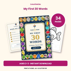 May include: A coloring and tracing book titled My First 30 Words for ages 2-3, featuring a dark blue cover with colorful illustrations of animals and objects. The set includes 34 pages, printable as A4 or US Letter PDF files for home use.