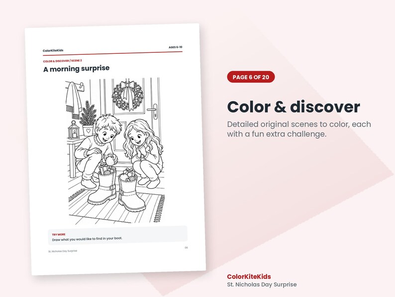 May include: A black and white coloring page titled A morning surprise featuring two children kneeling before two boots filled with gifts. The page includes the text ColorKiteKids, Ages 6-10, and a Try More section asking to draw what you would like to find in your boot.