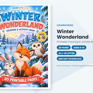 May include: A Winter Wonderland coloring and activity book for ages 6-10 featuring a fox, owl, and rabbit in a snowy forest. The cover includes the text Winter Wonderland, 20 printable pages, and Color Kite Kids branding.