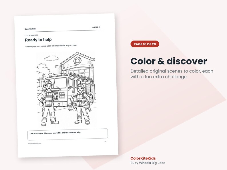 May include: A black and white coloring page titled Ready to help featuring two firefighters standing in front of a fire truck and station. The page includes the text ColorKiteKids, AGES 6-10, and a prompt to give the scene a new title.