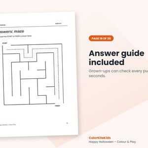 May include: A white activity page titled Answers: maze with a black line maze showing a dotted path from START to FINISH. The text reads ColorKiteKids, AGES 5-9, and Page 19 of 20. An orange label states Answer guide included.