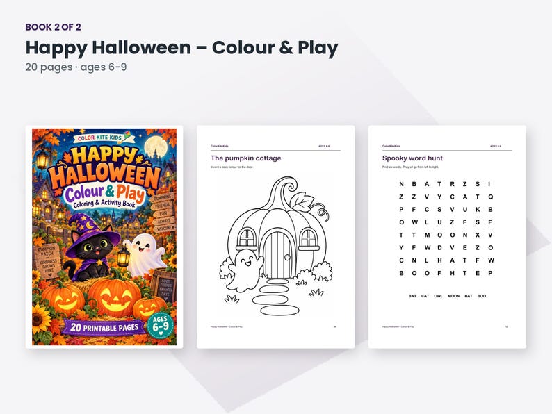 May include: A 20-page Happy Halloween Colour & Play coloring and activity book for ages 6-9. The cover features a black cat in a purple hat, a ghost, and jack-o'-lanterns. Interior pages include a pumpkin cottage coloring page and a word hunt.